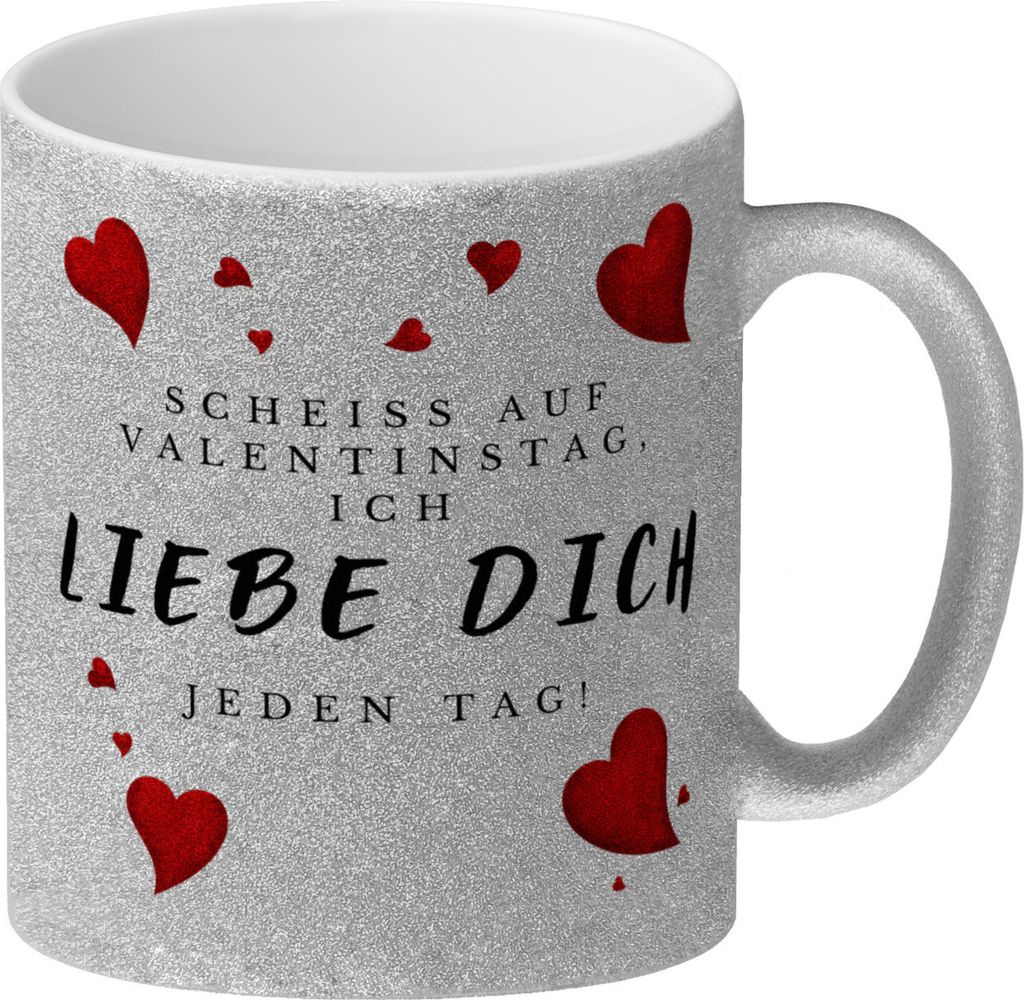 Scheiß auf Valentinstag ich liebe dich jeden Tag Produktbild 