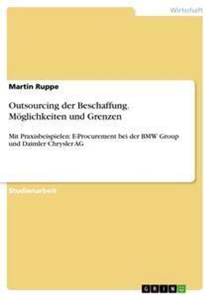 Outsourcing der Beschaffung. Möglichkeiten und Grenzen