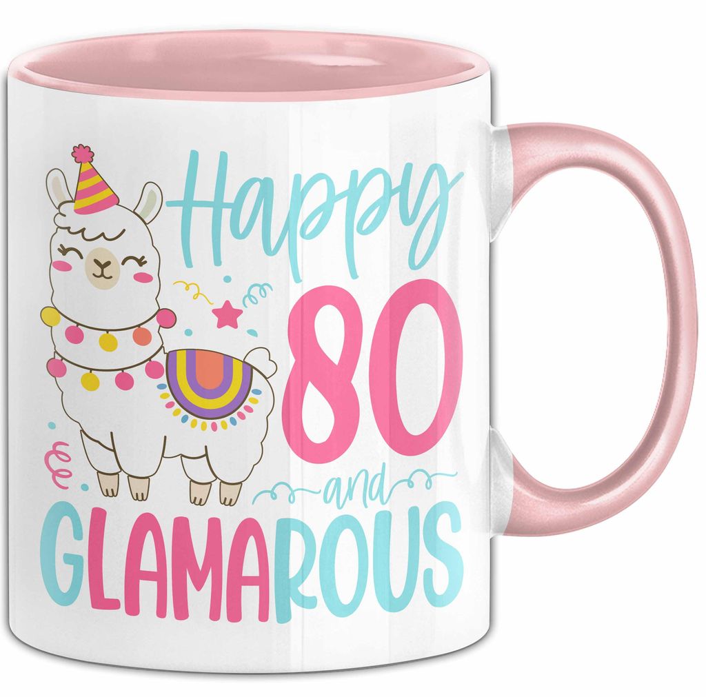 80er Geburtstag Tasse Geschenk Happy 80 And Glamarous Llama Alpaka Liebhaber Geschenkidee zum Geburtstag (Rosa)