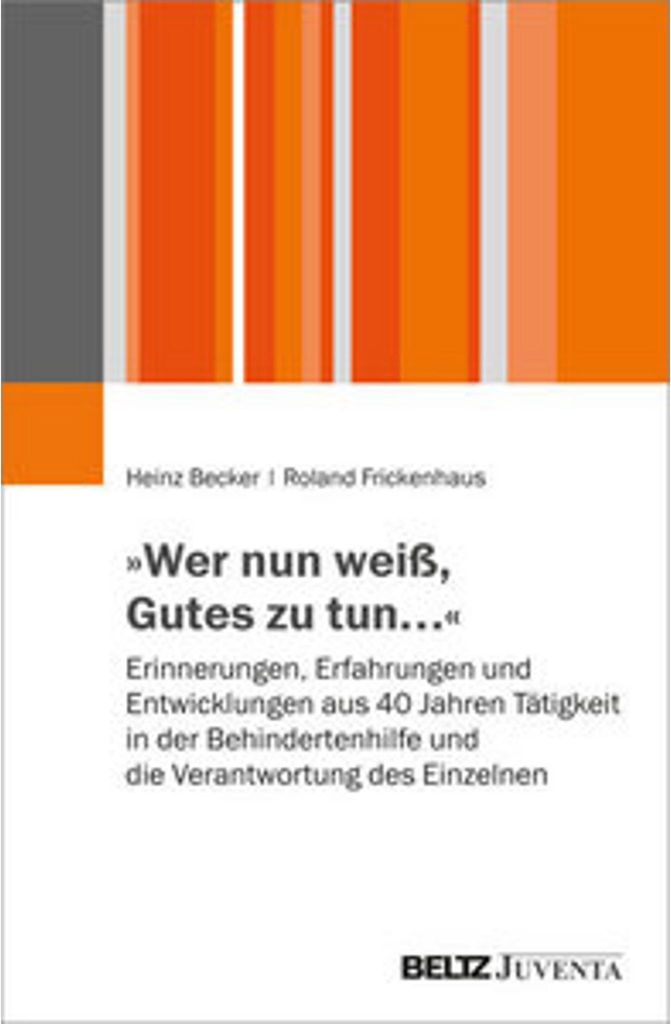 'Wer nun weiß, Gutes zu tun...'