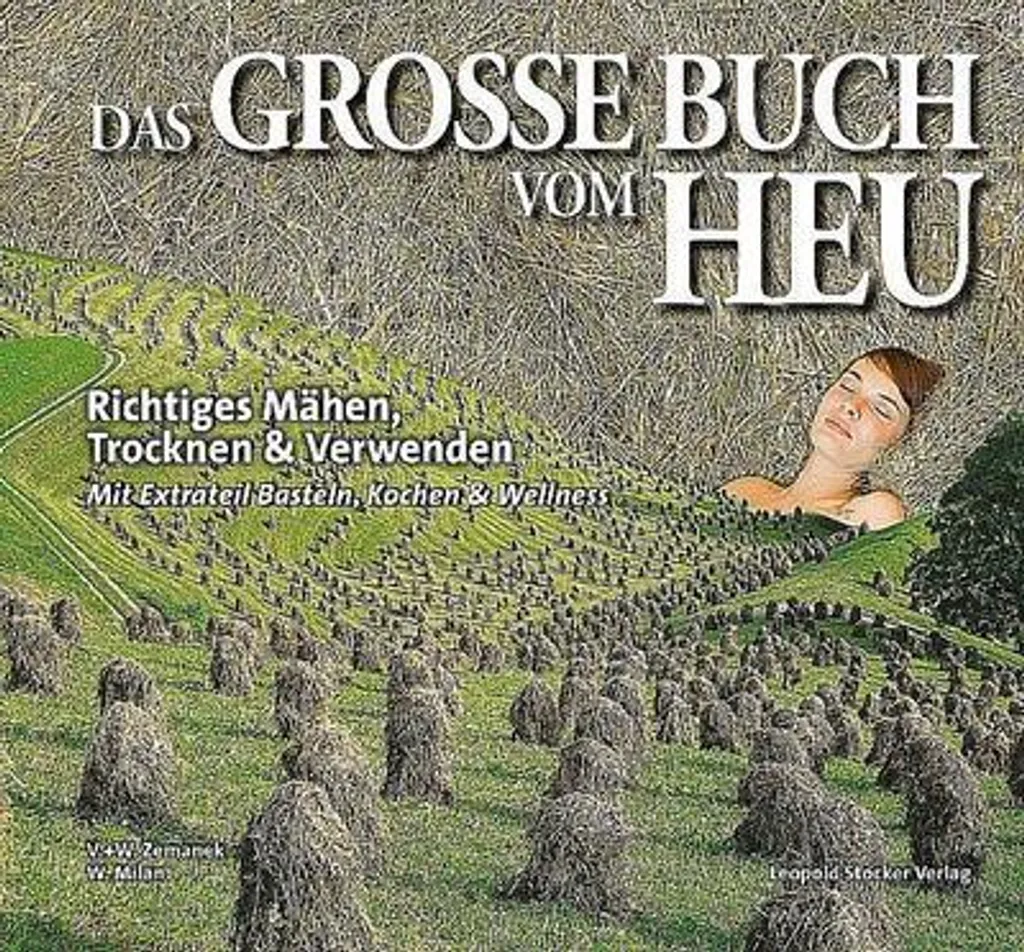 Livre de foin pour réussir son élevage : Das grosse Buch vom Heu