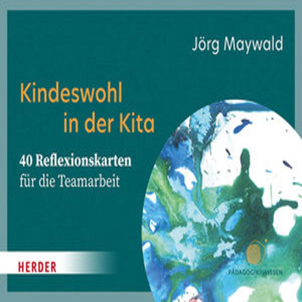 Kindeswohl in der Kita. 40 Reflexionskarten für die Teamarbeit