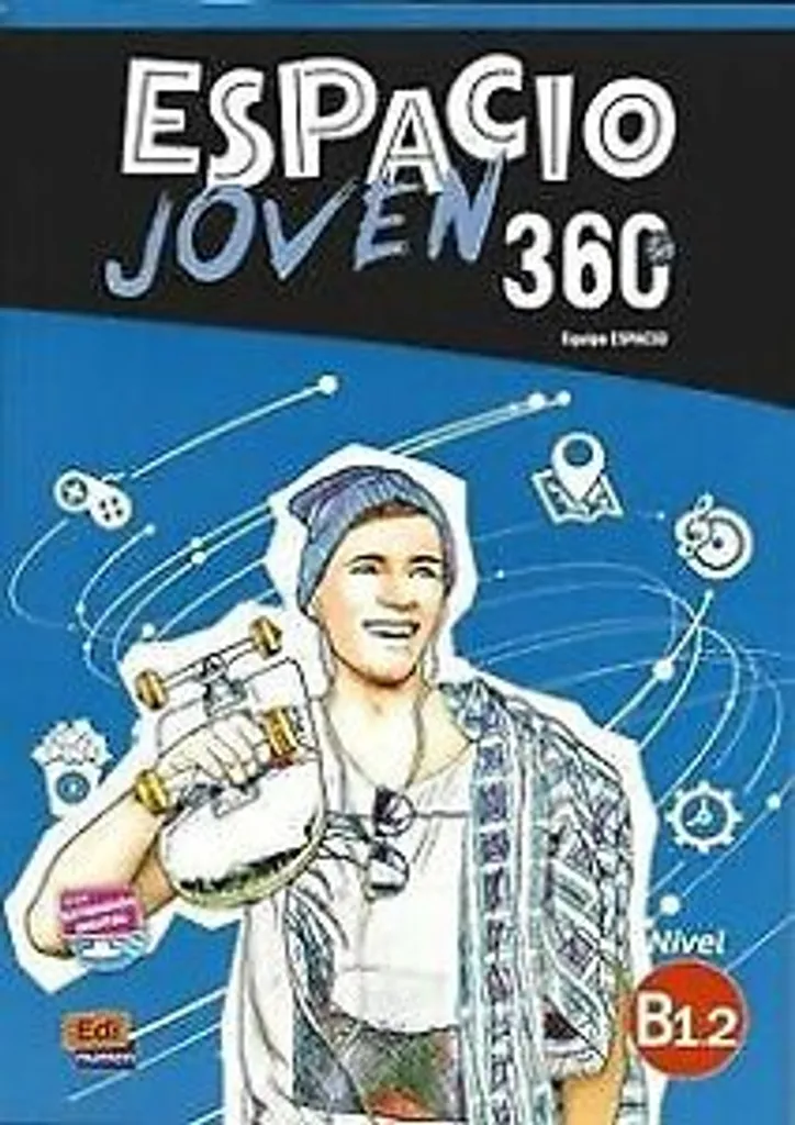 Espacio Joven 360 B1.2 Livre de l'élève avec code d'accès Eleteca inclus