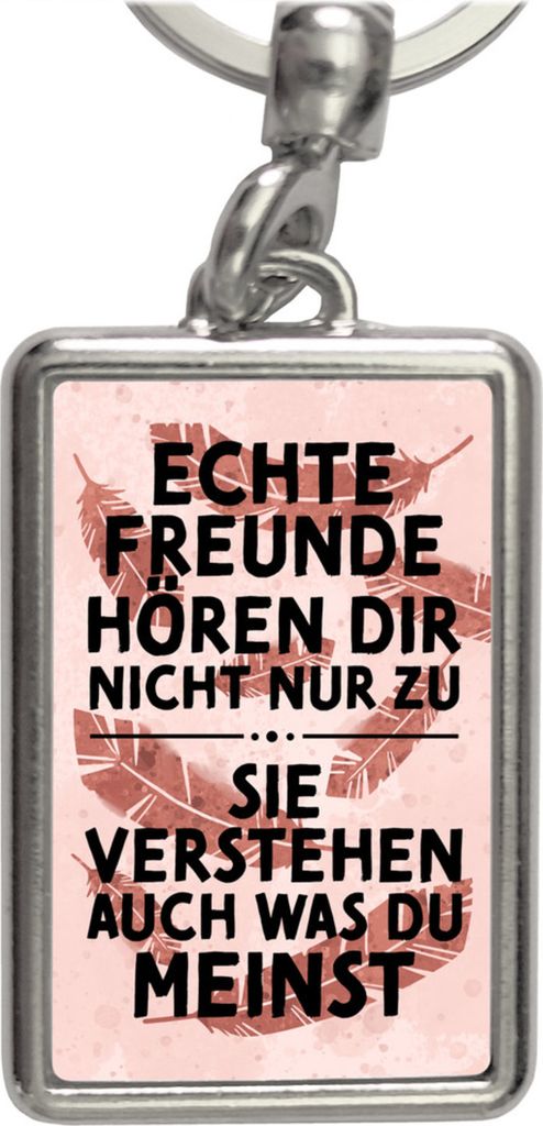 Echte Freunde verstehen was du meinst Schlüsselanhänger in orange