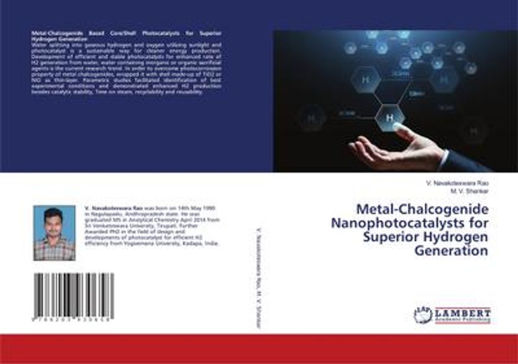 Metal-Chalcogenide Nanophotocatalysts for Superior Hydrogen Generation