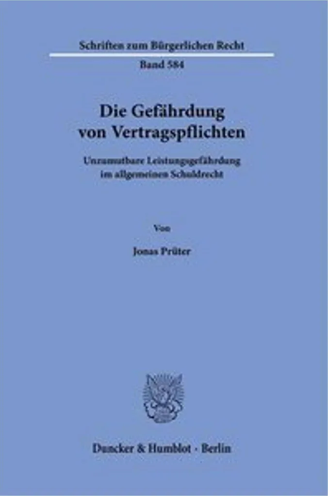 Livre de Droit : Die Gefährdung von Vertragspflichten pour Juristes