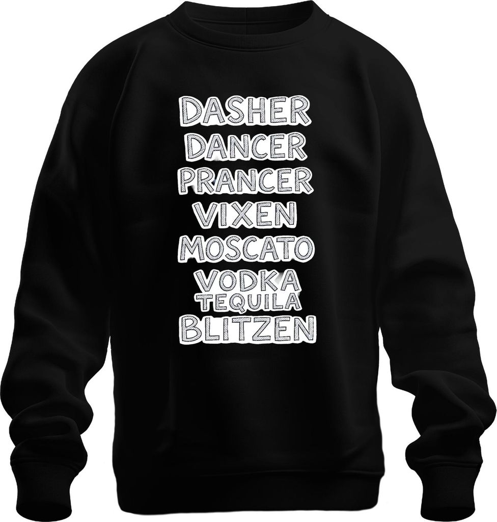 Dasher Dancer Prancer Vixen Moscato Vodka Geschenk Lustig Party Uni Sweatshirt Pullover, Schwarz, M
