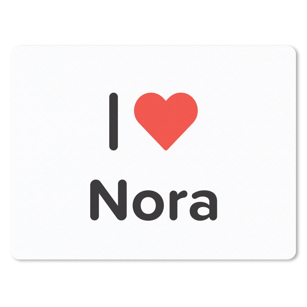 MuchoWow Mauspad Mousepad Ich liebe - Nora - Mädchen 23x19 cm - Mousepads - Maus Mat - Pad - Mausunterlage - Schreibtischunterlage - Mauspad