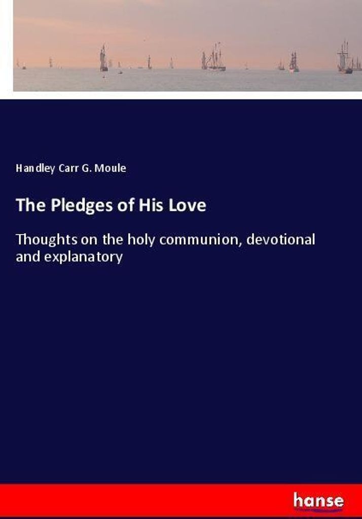 The Pledges of His Love