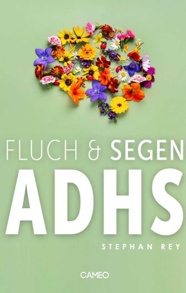 Fluch & Segen ADHS