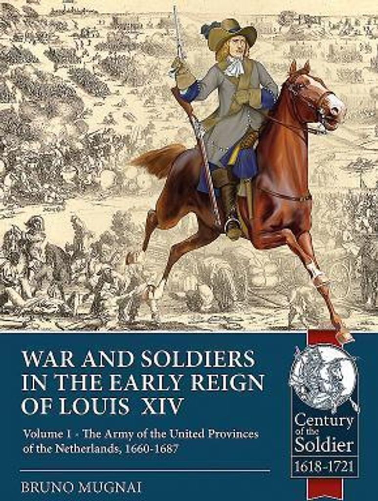 War & Soldiers In The Early Reign/louis – Lingua: Inglese