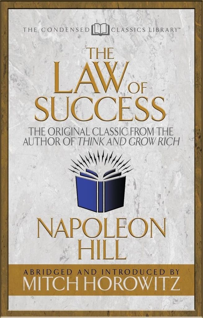 The Law of Success (Condensed Classics)