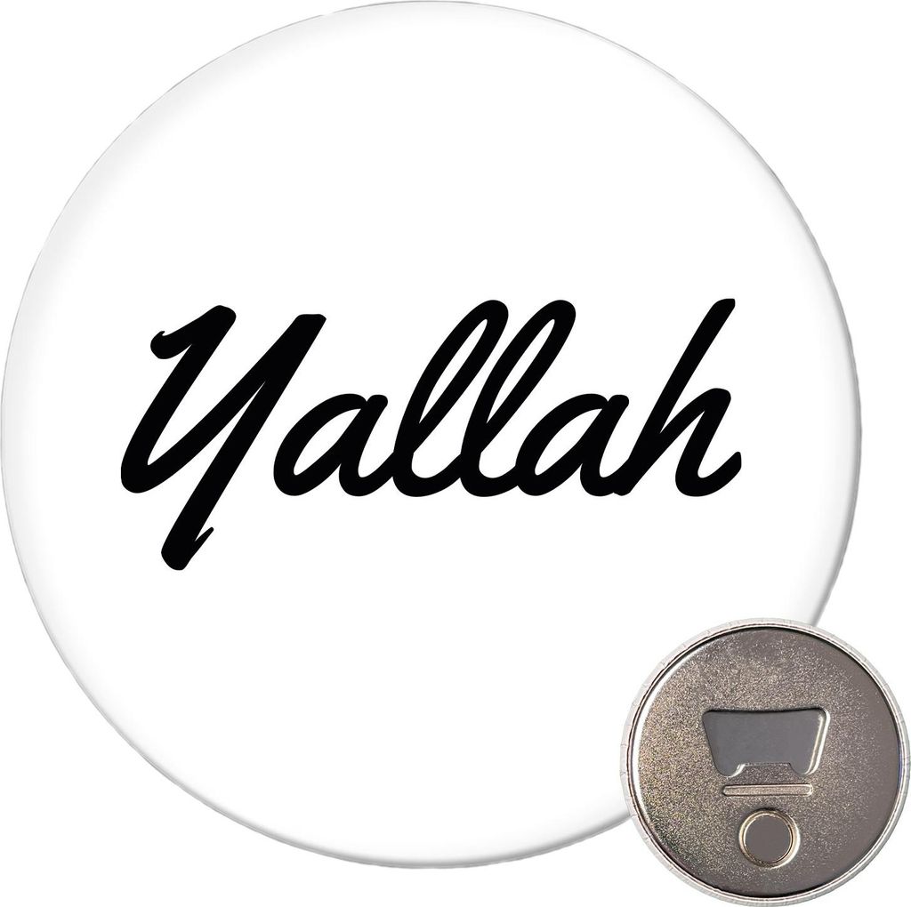 Huuraa Magnet Yallah arabisch Schriftzug 59mm Kühlschrankmagnet rund Flaschenöffner Geschenkidee