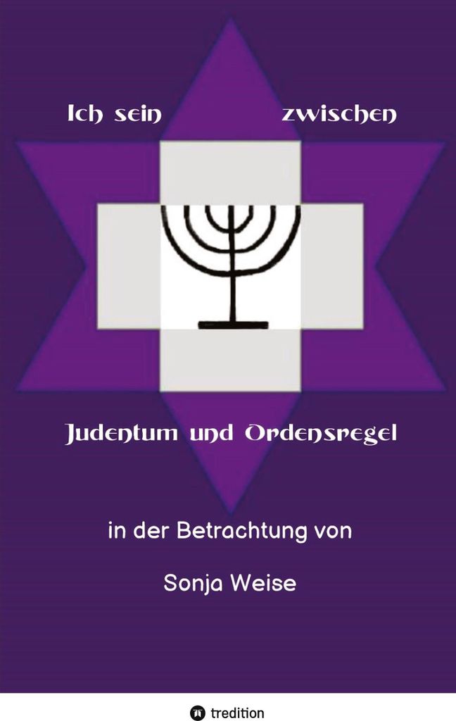 Ich sein zwischen Judentum und Ordensregel