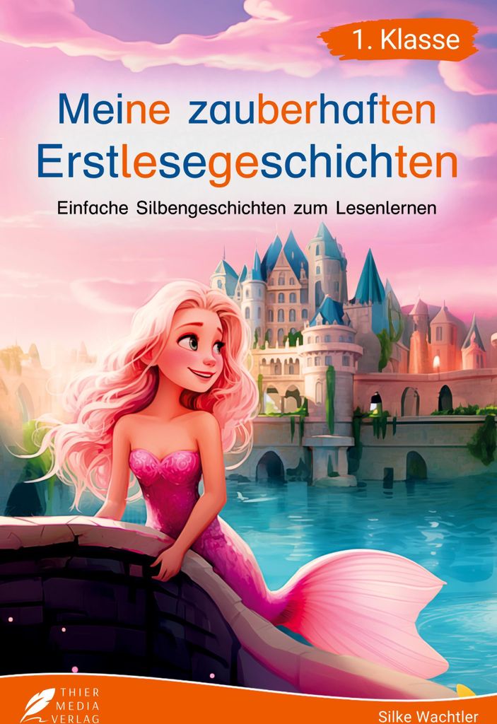 Wachtler, S: Silbenbuch 1. Klasse - Meine zauberhaften Produktbild 