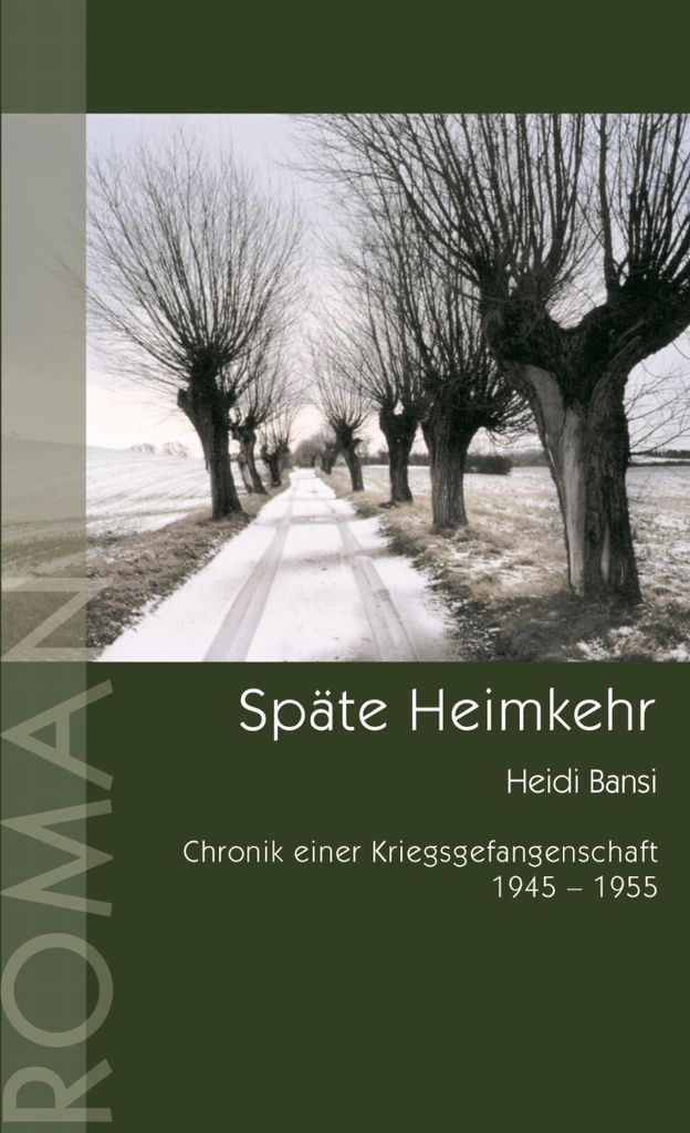 Spate Heimkehr.by Bansi, Heidi New .
