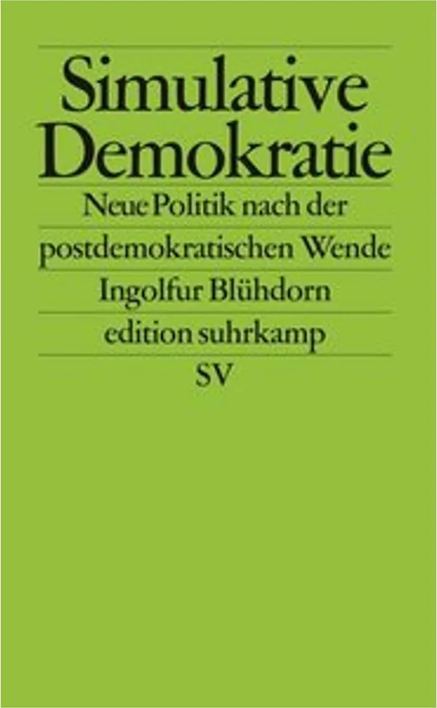 Simulative Demokratie : Analyse Critique et Théorie de Caspar Hirschi