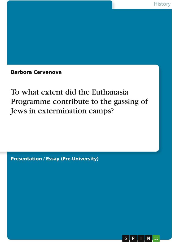 To what extent did the Euthanasia Programme contribute to the gassing of Jews in extermination camps?