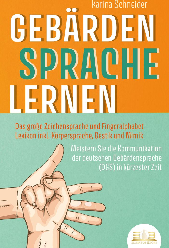 GEBÄRDENSPRACHE LERNEN: Das große Zeichensprache und Produktbild 