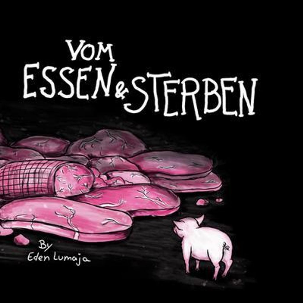 Vom Essen & Sterben