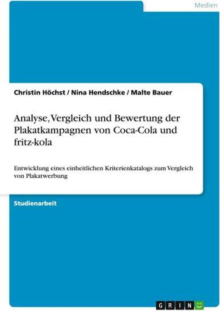Analyse, Vergleich und Bewertung der Plakatkampagnen von Coca-Cola und fritz-kola
