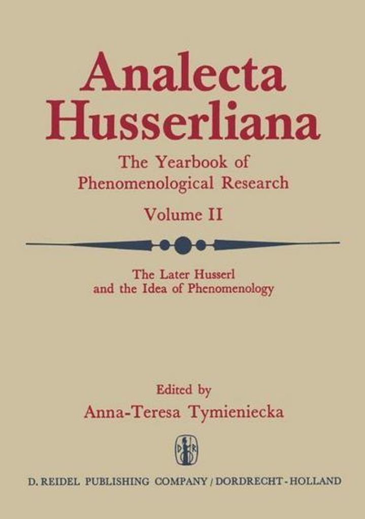 The Later Husserl and the Idea of Phenomenology