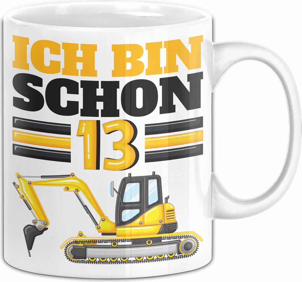 13. Geburtstag Geschenk Tasse Becher Jungs Bagger Ich Bin Schon 13 Teenager (Weiß)