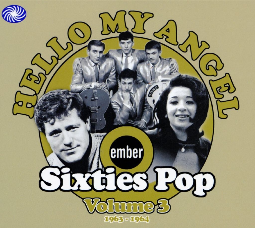Hello My Angel-Ember Sixties Pop Vol.3