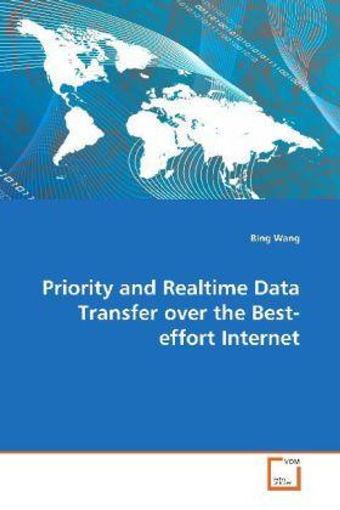 Vorrangige und Echtzeit-Datenübertragung über das Internet nach dem Best-Effort-Prinzip