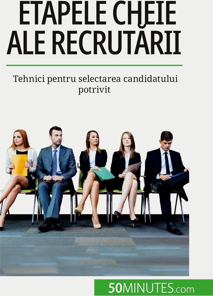 Etapele cheie ale recrut¿rii