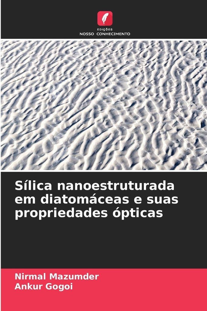 Sílica nanoestruturada em diatomáceas e suas propriedades ópticas