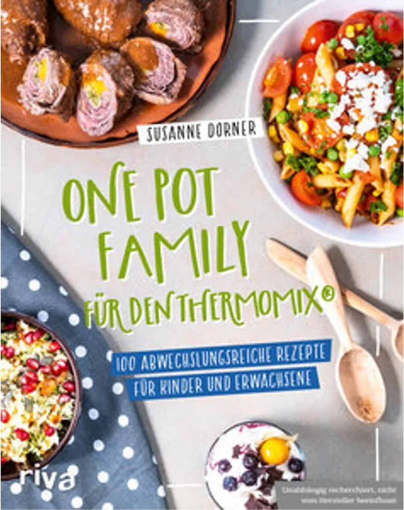 Recettes saines & rapides One Pot Family - Thermomix® TM6 TM5 Livre
