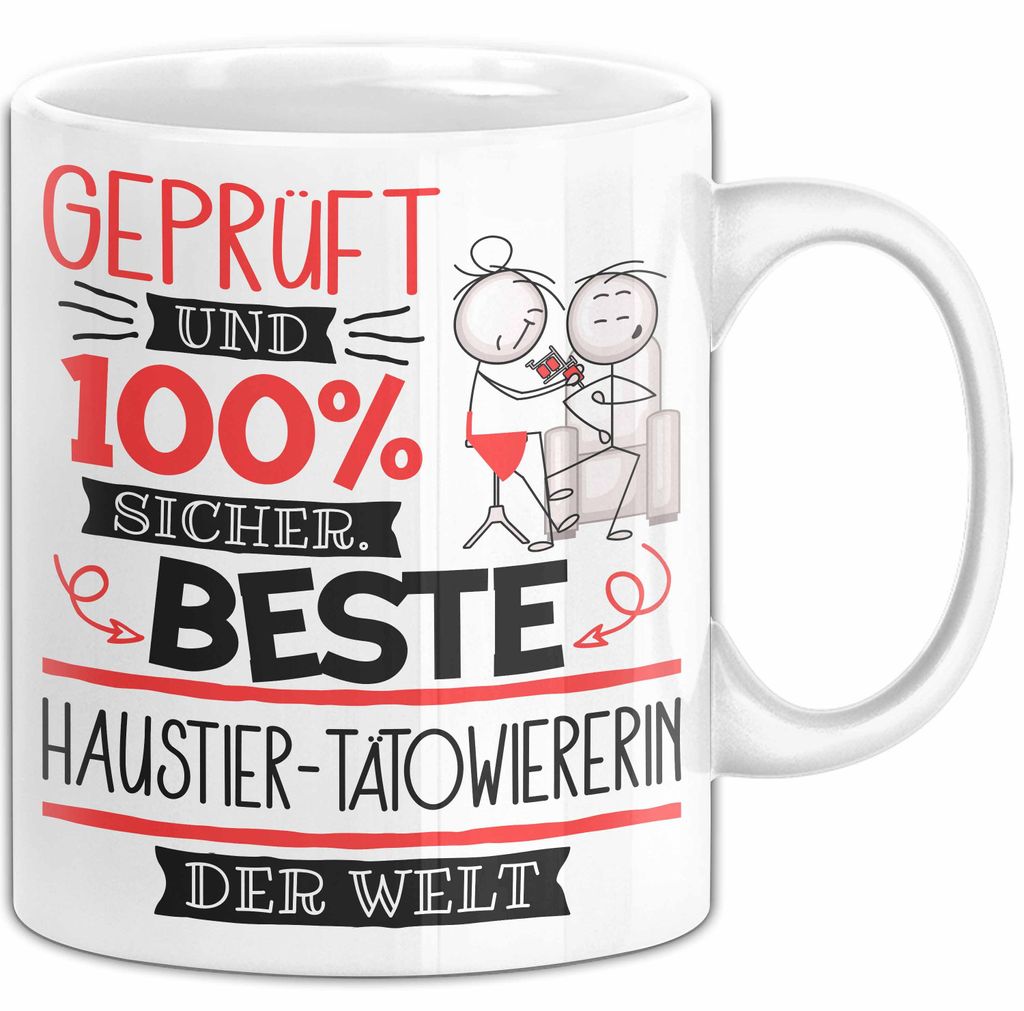 Beste Haustier-Tätowiererin Der Welt Tasse Geschenk für Eine Haustier-Tätowiererin Und Sicher Geschenkidee Geburtstag Weihnachten (Weiß)