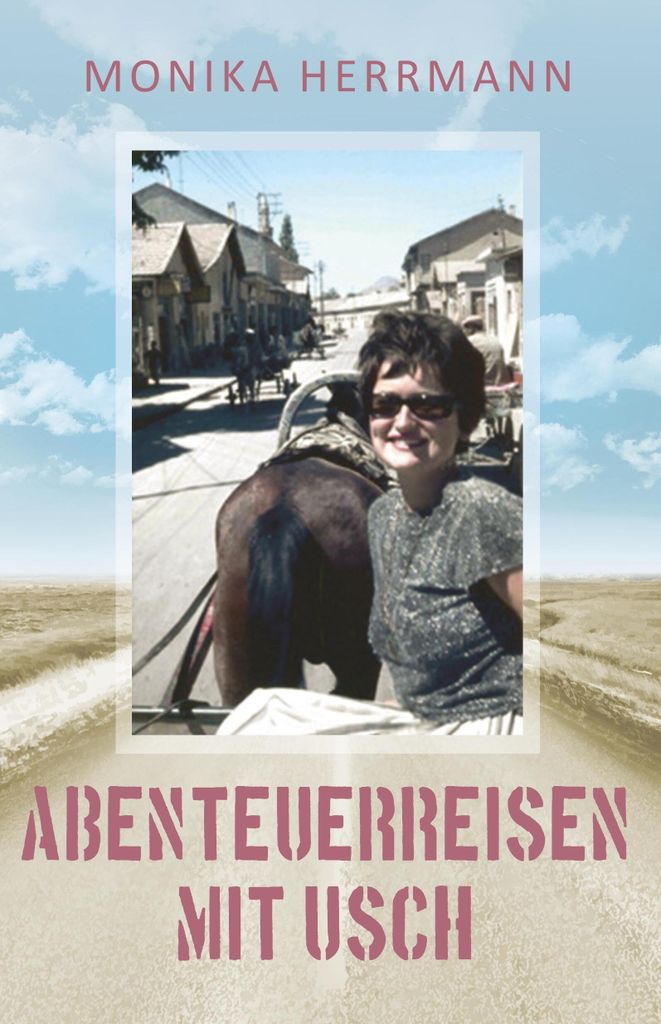 Abenteuerreisen mit Usch