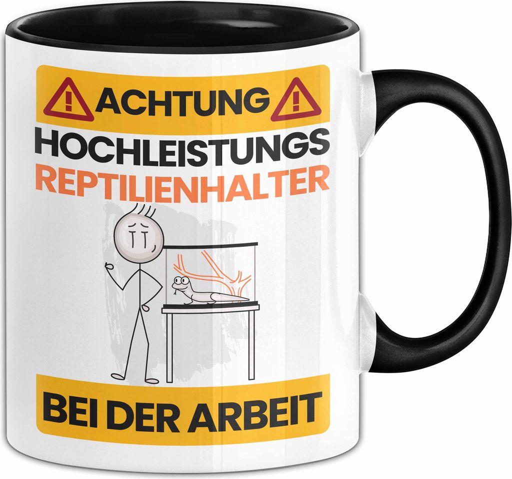 Reptilienhalter Tasse Geschenk Lustiger Spruch Geschenkidee für Reptilienhalter Achtung Hochleistungs Reptilienhalter Bei Der Arbeit (Schwarz)