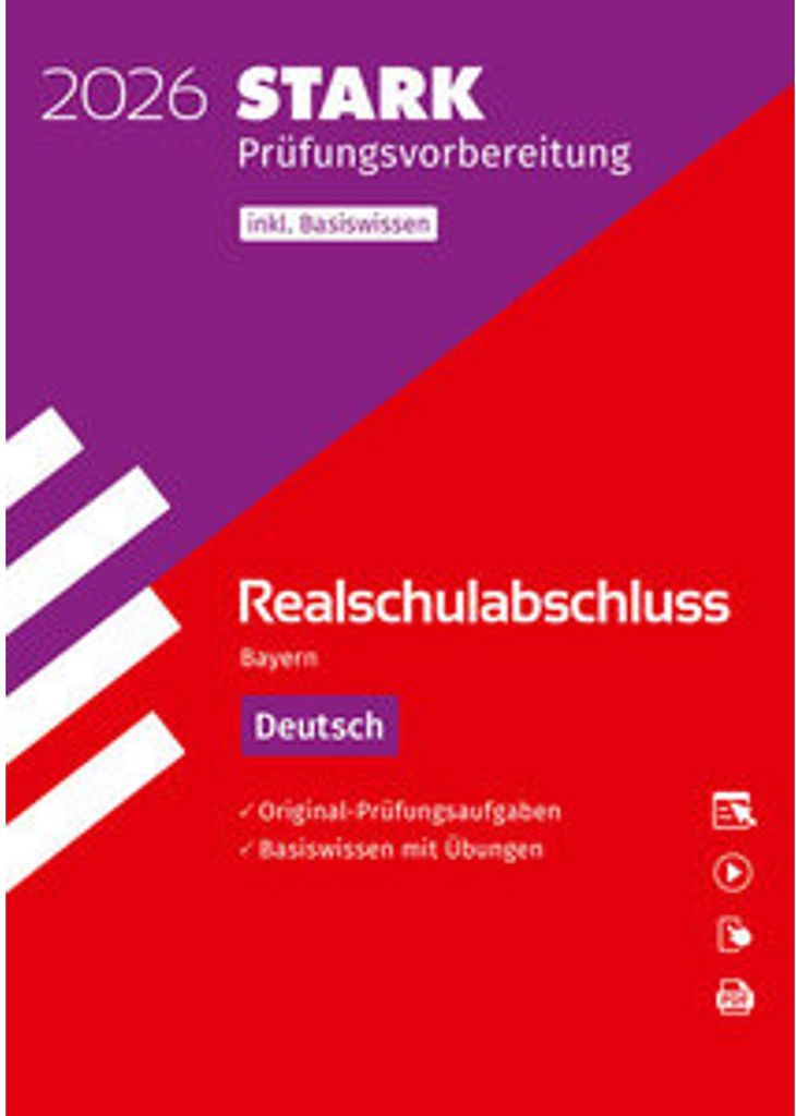 STARK Deutsch - Realschulabschluss 2026 Bayern - Prüfungsvorbereitung inkl. Basistraining