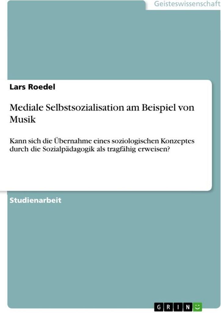 Mediale Selbstsozialisation am Beispiel von Musik