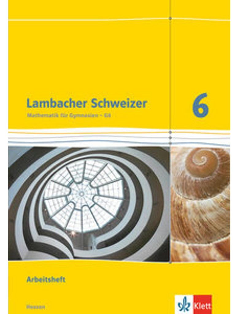Lambacher Schweizer Mathematik 6 - G8. Ausgabe Hessen
