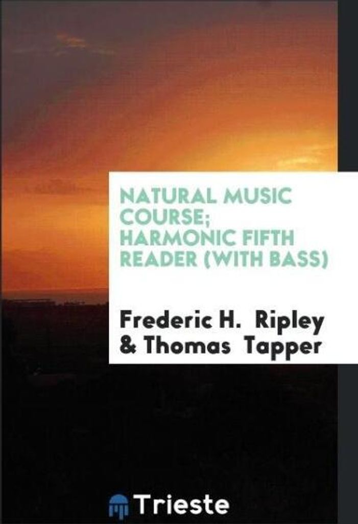 Natural Music Course; Harmonic Fifth Reader (with Bass)