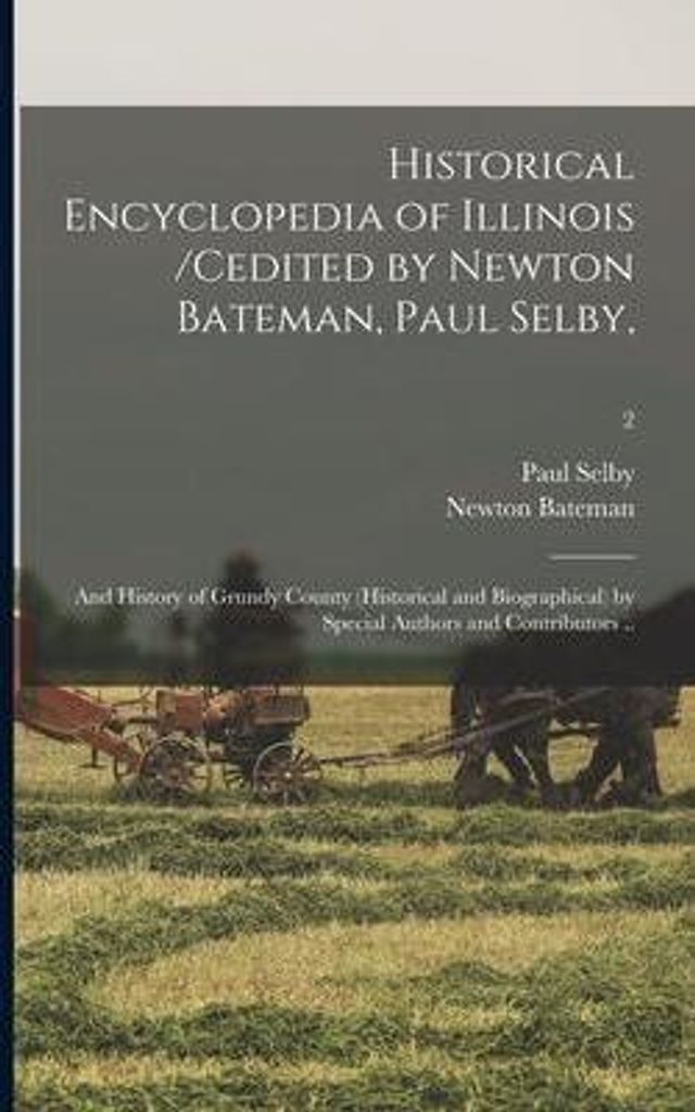 Historical Encyclopedia Of Illinois -ced – Lingua: Inglese