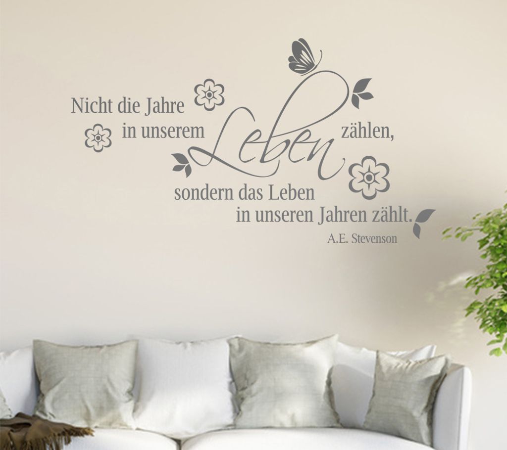 Nicht die Jahre in unserem Leben ... Wandtattoo in 6 Größen - Wandaufkleber Wall Sticker - Dekoration, Küche, Wohnzimmer, Schlafzimmer, Badezimmer