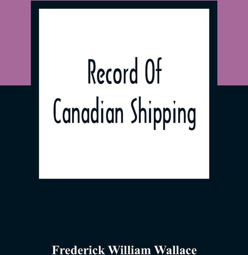 Record Of Canadian Shipping