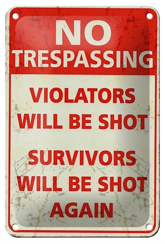 Blechschild Retro 12x18cm No trespassing violators be shot