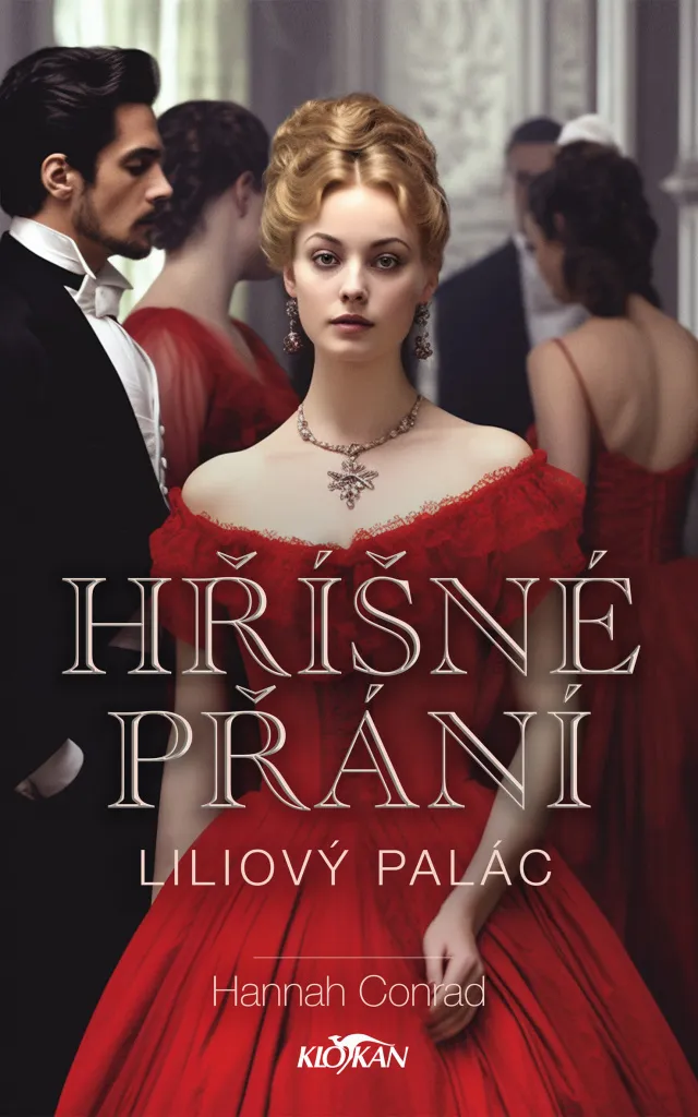 Fini l'ennui avec Hříšné přání Liliový palác - Un Roman Historique Addictif