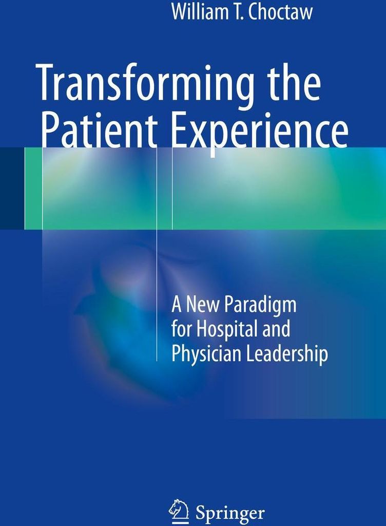 Transforming the Patient Experience