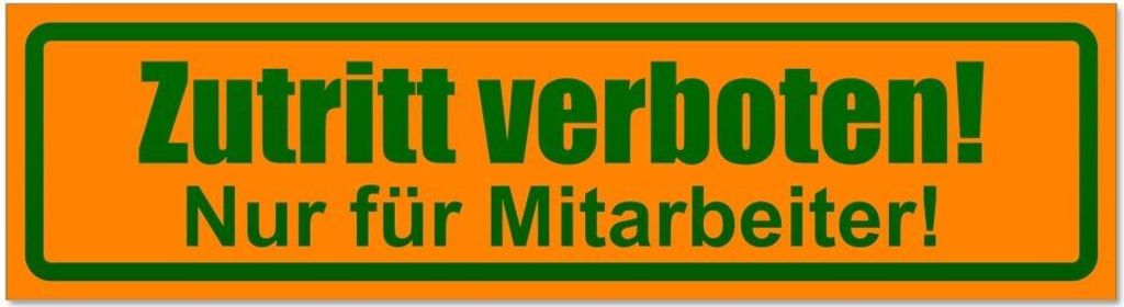 Kiwistar - Autoaufkleber - Orange - Grün - 45 x 12 cm - Zutritt verboten nur Mitarbeiter invertiert - Hinweis Aufkleber Sticker für Auto, Kfz, Fa...