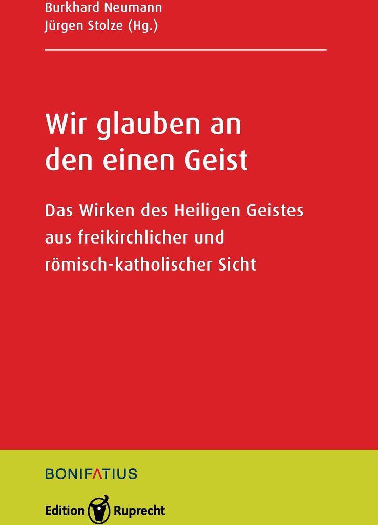 Wir glauben an den einen Geist