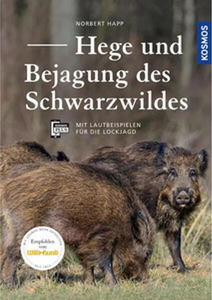 Manuel de Chasse Schwarzwildes - Gestion et Tir du Sanglier 450g
