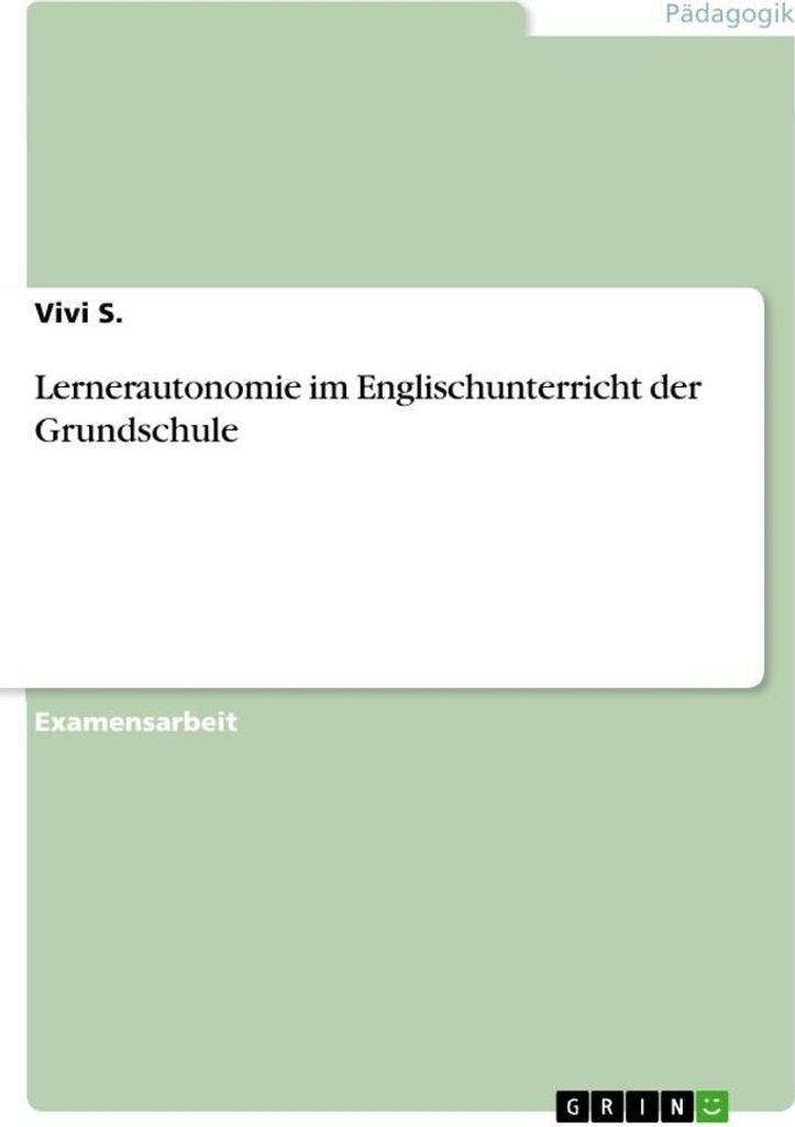 Lernerautonomie im Englischunterricht der Grundschule