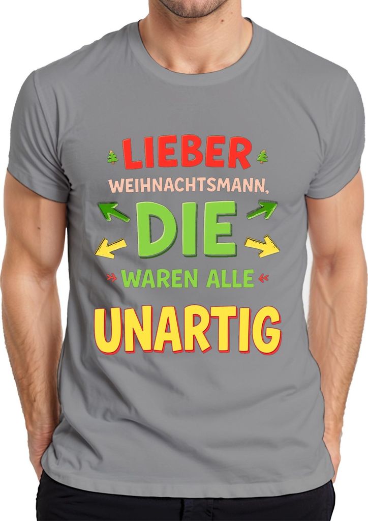 Lieber Weihnachtsmann die waren unartig Nikolaus Geschenk lustig Herren T-Shirt, Grau, L